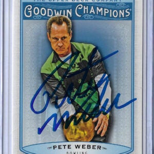 Pete Weber Autographed 2019 Upper Deck Goodwin Champions Photo Variation 46 Card