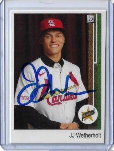 JJ Wetherholt Autographed Custom Rookie Card
