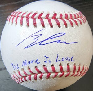 Brendan Lawson Autographed Rawlings OMLB Baseball Inscribed The Moose Is Loose v1