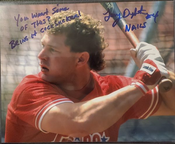 Lenny Dykstra Autographed 8x10 Photo Inscription Want Some Of This Bring It Cocksucker