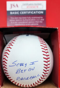 Pete Rose Autographed OMLB Baseball Inscribed Sorry I Bet On Baseball JSA COA v2