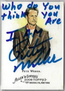 Pete Weber Autographed 2008 Allen and Ginter Inscribed Card Beckett COA v1