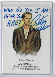 Pete Weber Autographed 2008 Allen and Ginter Inscribed Card Beckett COA v1