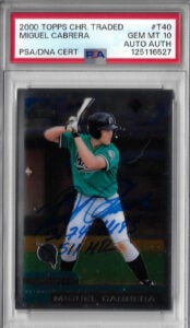 Miguel Cabrera Autographed 2000 Topps Chrome Traded T40 Rookie Card PSA 10